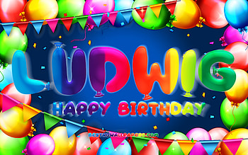 Happy Birtay Ludwig, , colorful balloon frame, Ludwig name, blue background, Ludwig Happy Birtay, Ludwig Birtay, popular german male names, Birtay concept, Ludwig HD wallpaper