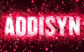 Happy Birtay Addisyn, , pink neon lights, Addisyn name, creative, Addisyn Happy Birtay, Addisyn Birtay, popular american female names, with Addisyn name, Addisyn HD wallpaper