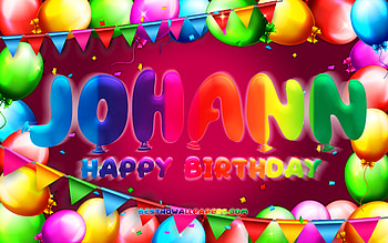 Happy Birtay Johann, , colorful balloon frame, Johann name, purple background, Johann Happy Birtay, Johann Birtay, popular german female names, Birtay concept, Johann HD wallpaper