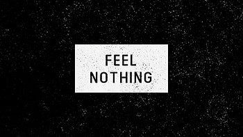 Feel Nothing, motivation, dark, black, typography, artist, artwork, digital-art HD wallpaper