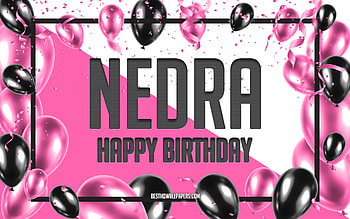 Happy Birtay Nedra, Birtay Balloons Background, Nedra, with names, Nedra Happy Birtay, Pink Balloons Birtay Background, greeting card, Nedra Birtay HD wallpaper
