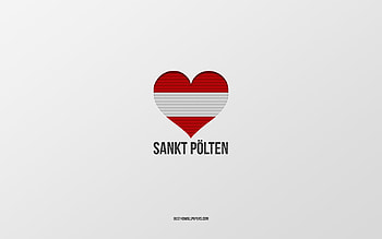 I Love Sankt Polten, Austrian cities, Day of Sankt Polten, gray background, Sankt Polten, Austria, Austrian flag heart, favorite cities, Love Sankt Polten HD wallpaper