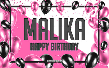 Happy Birtay Malika, Birtay Balloons Background, Malika, with names, Malika Happy Birtay, Pink Balloons Birtay Background, greeting card, Malika Birtay HD wallpaper