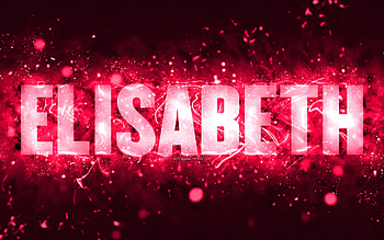 Happy Birtay Elisabeth, , pink neon lights, Elisabeth name, creative, Elisabeth Happy Birtay, Elisabeth Birtay, popular american female names, with Elisabeth name, Elisabeth HD wallpaper