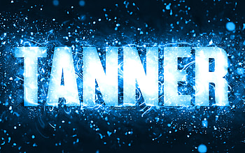 Happy Birtay Tanner, , blue neon lights, Tanner name, creative, Tanner Happy Birtay, Tanner Birtay, popular american male names, with Tanner name, Tanner HD wallpaper