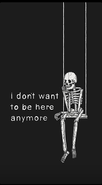 I don't wanna be here, monochrome graphy, skeleton HD phone wallpaper