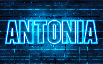 Antonia, , with names, Antonia name, blue neon lights, Antonia Birtay, Happy Birtay Antonia, popular italian male names, with Antonia name HD wallpaper