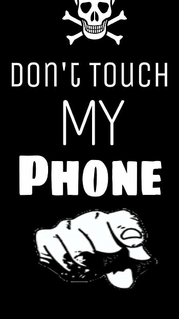 Don't Touch My , Lock Screen HD phone wallpaper
