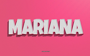 Mariana, pink lines background, with names, Mariana name, female names, Mariana greeting card, line art, with Mariana name HD wallpaper