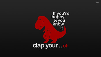 If you happy clap your... jpg HD wallpaper