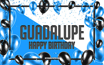 Happy Birtay Guadalupe, Birtay Balloons Background, Guadalupe, with names, Guadalupe Happy Birtay, Blue Balloons Birtay Background, Guadalupe Birtay HD wallpaper