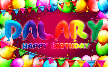 Happy Birtay Dalary, , colorful balloon frame, Dalary name, purple background, Dalary Happy Birtay, Dalary Birtay, popular american female names, Birtay concept, Dalary HD wallpaper