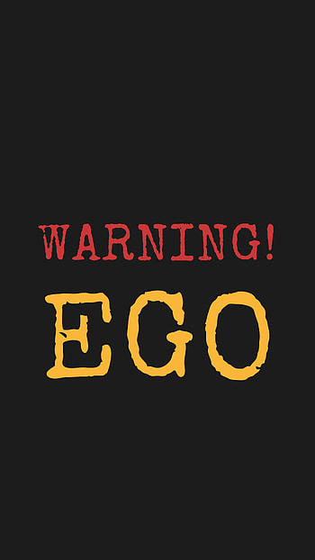 Words, Inscription, Text, Warning, Ego HD phone wallpaper