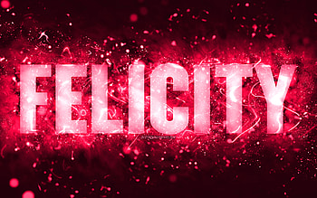 Happy Birtay Felicity, , pink neon lights, Felicity name, creative, Felicity Happy Birtay, Felicity Birtay, popular american female names, with Felicity name, Felicity HD wallpaper