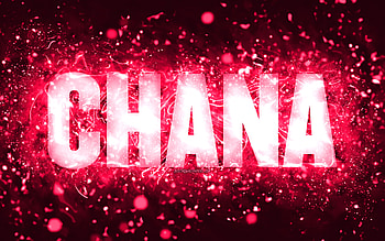 Happy Birtay Chana, , pink neon lights, Chana name, creative, Chana Happy Birtay, Chana Birtay, popular american female names, with Chana name, Chana HD wallpaper