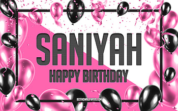 Happy Birtay Saniyah, Birtay Balloons Background, Saniyah, with names, Saniyah Happy Birtay, Pink Balloons Birtay Background, greeting card, Saniyah Birtay HD wallpaper