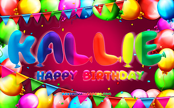 Happy Birtay Kallie, , colorful balloon frame, Kallie name, purple background, Kallie Happy Birtay, Kallie Birtay, popular american female names, Birtay concept, Kallie HD wallpaper
