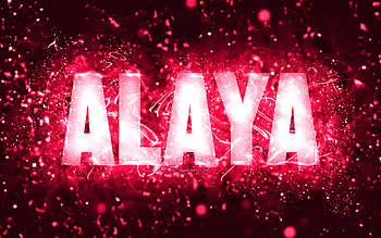 Happy Birtay Alaya, , pink neon lights, Alaya name, creative, Alaya Happy Birtay, Alaya Birtay, popular american female names, with Alaya name, Alaya HD wallpaper