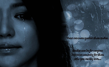 TEARS ARE MORE SPECIAL THAN SMILES, words, smiles, woman, tears HD wallpaper