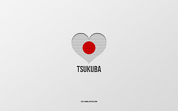 I Love Tsukuba, Japanese cities, Day of Tsukuba, gray background, Tsukuba, Japan, Japanese flag heart, favorite cities, Love Tsukuba HD wallpaper