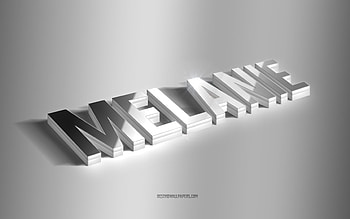 Melanie, silver 3d art, gray background, with names, Melanie name, Melanie greeting card, 3d art, with Melanie name HD wallpaper