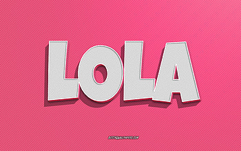 Lola, pink lines background, with names, Lola name, female names, Lola greeting card, line art, with Lola name HD wallpaper