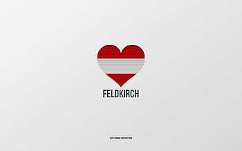 I Love Feldkirch, Austrian cities, Day of Feldkirch, gray background, Feldkirch, Austria, Austrian flag heart, favorite cities, Love Feldkirch HD wallpaper