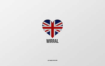 I Love Wirral, British cities, Day of Wirral, gray background, United Kingdom, Wirral, British flag heart, favorite cities, Love Wirral HD wallpaper