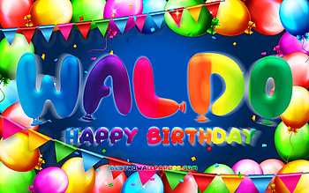 Happy Birtay Waldo, , colorful balloon frame, Waldo name, blue background, Waldo Happy Birtay, Waldo Birtay, popular german male names, Birtay concept, Waldo HD wallpaper