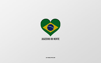 I Love Juazeiro do Norte, Brazilian cities, Day of Juazeiro do Norte, gray background, Juazeiro do Norte, Brazil, Brazilian flag heart, favorite cities, Love Juazeiro do Norte HD wallpaper