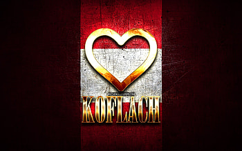 I Love Koflach, austrian cities, golden inscription, Day of Koflach, Austria, golden heart, Koflach with flag, Koflach, Cities of Austria, favorite cities, Love Koflach HD wallpaper