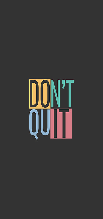 Don't Quit, qoute, dont HD phone wallpaper