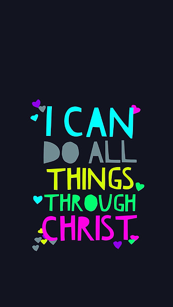Do All Things Through Christ Who Strengthens Me Philippians . HD phone wallpaper