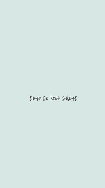 Words, Silence, Phrase, Inscription, Text HD phone wallpaper