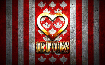 I Love Okotoks, canadian cities, golden inscription, Day of Okotoks, Canada, golden heart, Okotoks with flag, Okotoks, favorite cities, Love Okotoks HD wallpaper