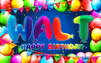 Happy Birtay Walt, , colorful balloon frame, Walt name, blue background, Walt Happy Birtay, Walt Birtay, popular german male names, Birtay concept, Walt HD wallpaper