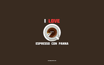 Espresso Con Panna recipe, , cup with Espresso Con Panna ingredients, I love Espresso Con Panna Coffee, brown background, Espresso Con Panna Coffee, coffee recipes, Espresso Con Panna ingredients HD wallpaper