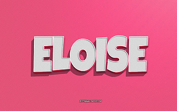 Eloise, pink lines background, with names, Eloise name, female names, Eloise greeting card, line art, with Eloise name HD wallpaper
