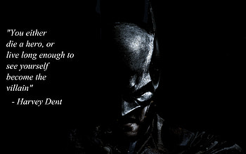 Harvey Dent Quote on a Batman background [] ... HD wallpaper