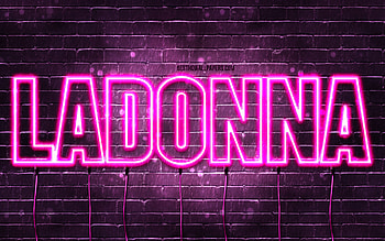 Ladonna, , with names, female names, Ladonna name, purple neon lights, Ladonna Birtay, Happy Birtay Ladonna, popular italian female names, with Ladonna name HD wallpaper