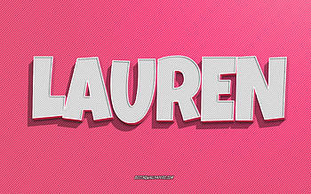 Lauren, pink lines background, with names, Lauren name, female names, Lauren greeting card, line art, with Lauren name HD wallpaper