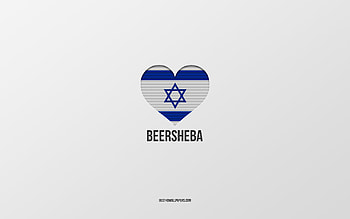 I Love Beersheba, Israeli cities, Day of Beersheba, gray background, Beersheba, Israel, Israeli flag heart, favorite cities, Love Beersheba HD wallpaper