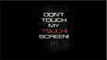 Don't Touch My Screen Fondos de pantalla, Fondos de escritorio . HD wallpaper
