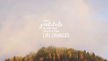 Be Grateful, Inspirational , Gratitude messages, Positive vibes HD wallpaper