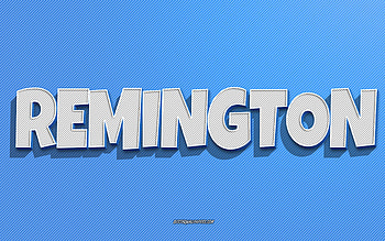 Remington, blue lines background, with names, Remington name, male names, Remington greeting card, line art, with Remington name HD wallpaper