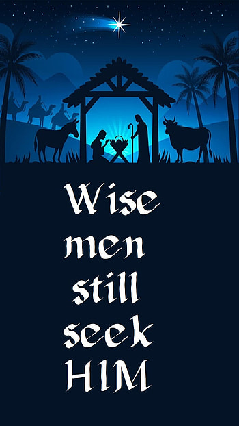 Wise men still seek, Baby Jesus, Christmas, Jesus, Holiday, Bethlehem, Wise Men, Christ Child, Him HD phone wallpaper