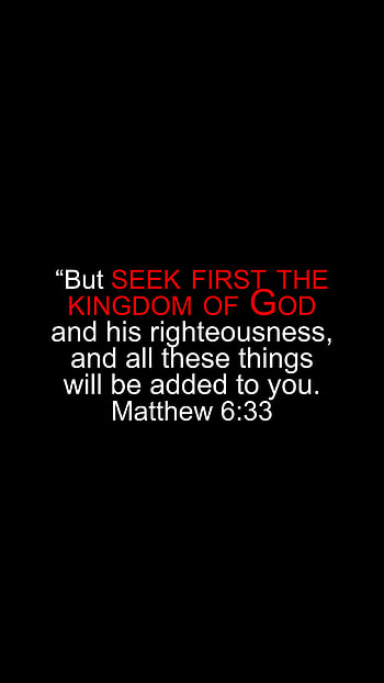 Matthew 6:33, Jesus, Bible, Christian, Seek frist, righteness, Bible verse, God, kingdom HD phone wallpaper