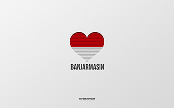 I Love Banjarmasin, Indonesian cities, Day of Banjarmasin, gray background, Banjarmasin, Indonesia, Indonesian flag heart, favorite cities, Love Banjarmasin HD wallpaper
