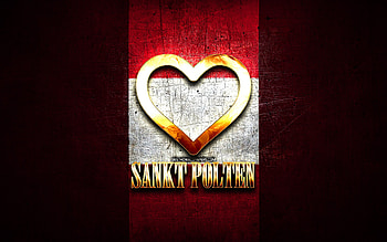 I Love Sankt Polten, austrian cities, golden inscription, Day of Sankt Polten, Austria, golden heart, Sankt Polten with flag, Sankt Polten, Cities of Austria, favorite cities, Love Sankt Polten HD wallpaper