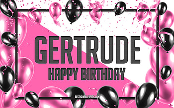 Happy Birtay Gertrude, Birtay Balloons Background, Gertrude, with names, Gertrude Happy Birtay, Pink Balloons Birtay Background, greeting card, Gertrude Birtay HD wallpaper